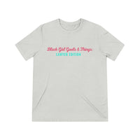 Black Girl Goals & Things: Lawyer Edition Unisex Triblend Tee