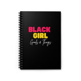 Black Girl Goals & Things Spiral Notebook