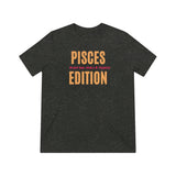 Pisces Edition: Unisex Triblend Tee