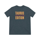 Taurus Edition: Unisex Triblend Tee