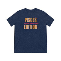 Pisces Edition: Unisex Triblend Tee