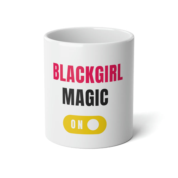 Black Girl Magic On Jumbo Mug, 20oz